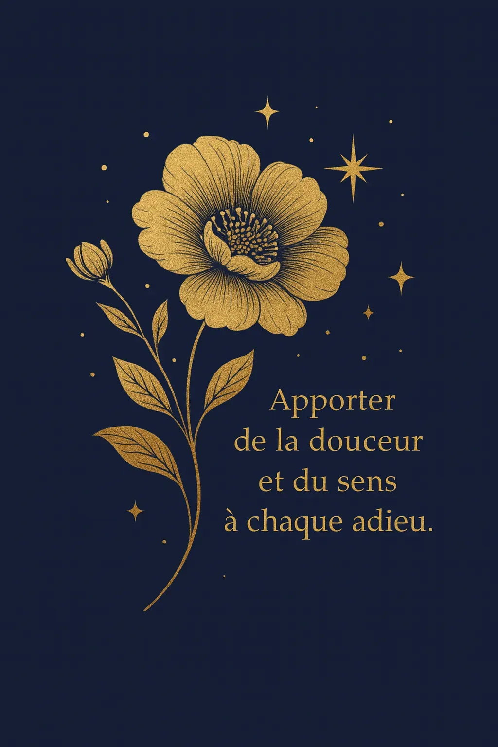 Visuel illustré d'une fleur dorée avec la citation « Apporter de la douceur ».